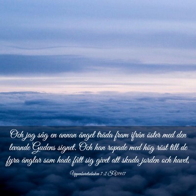 Picture 03 - Uppenbarelseboken 7:2 SV1917 - Och jag såg en annan ängel träda fram ifrån - Bible Verse Picture