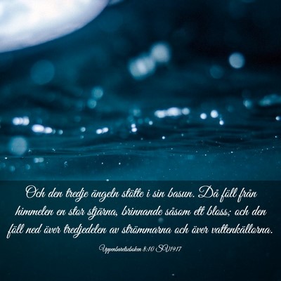 Picture 03 - Uppenbarelseboken 8:10 SV1917 - Och den tredje ängeln stötte i sin basun. Då - Bible Verse Picture