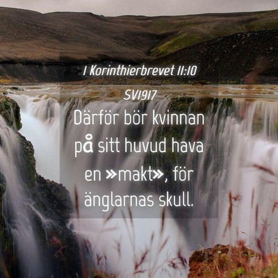 Picture 04 - 1 Korinthierbrevet 11:10 SV1917 - Därför bör kvinnan på sitt huvud hava en - Bible Verse Picture