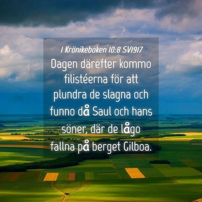 Picture 04 - 1 Krönikeboken 10:8 SV1917 - Dagen därefter kommo filistéerna för att - Bible Verse Picture