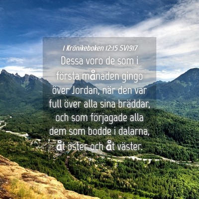 Picture 04 - 1 Krönikeboken 12:15 SV1917 - Dessa voro de som i första månaden gingo över - Bible Verse Picture