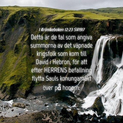 Picture 04 - 1 Krönikeboken 12:23 SV1917 - Detta är de tal som angiva summorna av det - Bible Verse Picture
