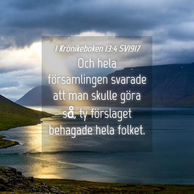 Picture 04 - 1 Krönikeboken 13:4 SV1917 - Och hela församlingen svarade att man skulle - Bible Verse Picture