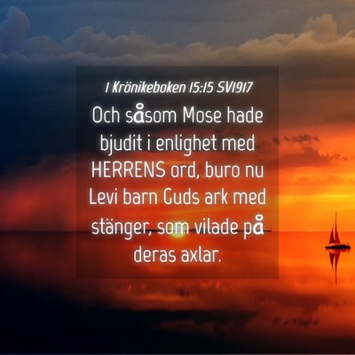 Picture 04 - 1 Krönikeboken 15:15 SV1917 - Och såsom Mose hade bjudit i enlighet med - Bible Verse Picture
