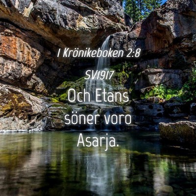 Picture 04 - 1 Krönikeboken 2:8 SV1917 - Och Etans söner voro - Bible Verse Picture
