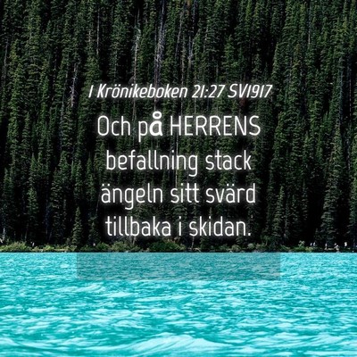 Picture 04 - 1 Krönikeboken 21:27 SV1917 - Och på HERRENS befallning stack ängeln sitt - Bible Verse Picture