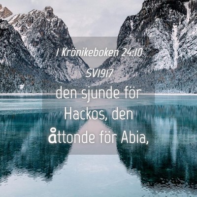 Picture 04 - 1 Krönikeboken 24:10 SV1917 - den sjunde för Hackos, den åttonde för - Bible Verse Picture