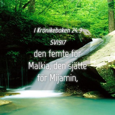 Picture 04 - 1 Krönikeboken 24:9 SV1917 - den femte för Malkia, den sjätte för - Bible Verse Picture