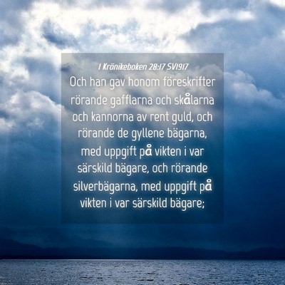 Picture 04 - 1 Krönikeboken 28:17 SV1917 - Och han gav honom föreskrifter rörande - Bible Verse Picture
