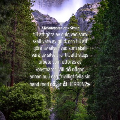 Picture 04 - 1 Krönikeboken 29:5 SV1917 - till att göra av guld vad som skall vara av - Bible Verse Picture
