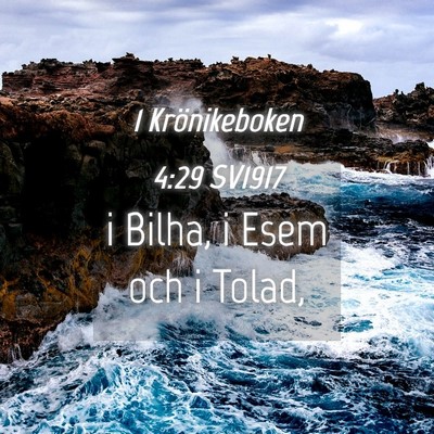 Picture 04 - 1 Krönikeboken 4:29 SV1917 - i Bilha, i Esem och i - Bible Verse Picture