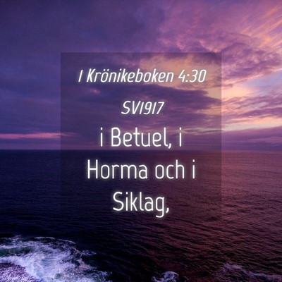 Picture 04 - 1 Krönikeboken 4:30 SV1917 - i Betuel, i Horma och i - Bible Verse Picture