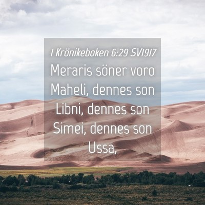 Picture 04 - 1 Krönikeboken 6:29 SV1917 - Meraris söner voro Maheli, dennes son Libni, - Bible Verse Picture