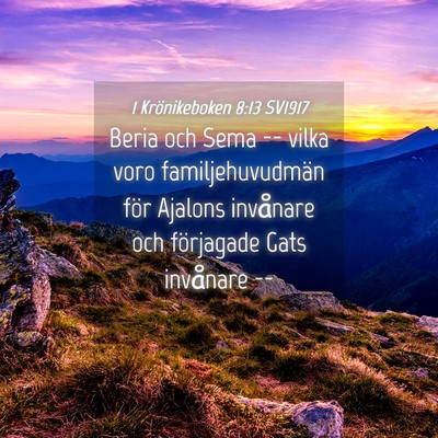 Picture 04 - 1 Krönikeboken 8:13 SV1917 - Beria och Sema -- vilka voro familjehuvudmän - Bible Verse Picture