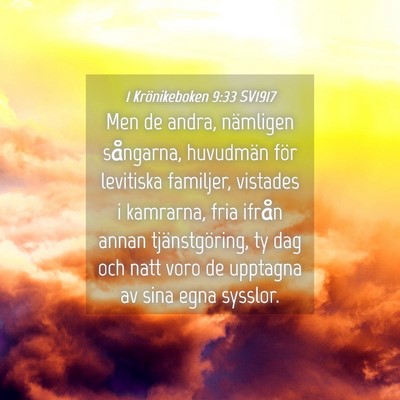 Picture 04 - 1 Krönikeboken 9:33 SV1917 - Men de andra, nämligen sångarna, huvudmän för - Bible Verse Picture