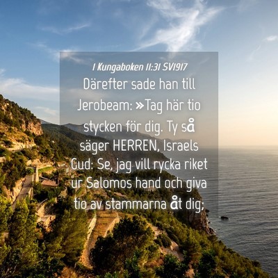 Picture 04 - 1 Kungaboken 11:31 SV1917 - Därefter sade han till Jerobeam: »Tag här tio - Bible Verse Picture