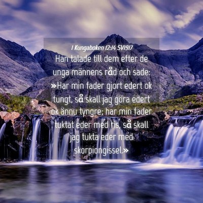 Picture 04 - 1 Kungaboken 12:14 SV1917 - Han talade till dem efter de unga männens råd - Bible Verse Picture