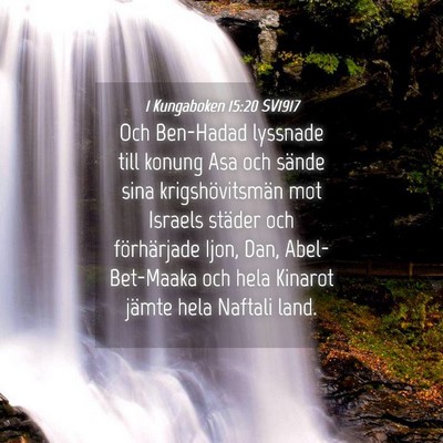 Picture 04 - 1 Kungaboken 15:20 SV1917 - Och Ben-Hadad lyssnade till konung Asa och sände - Bible Verse Picture