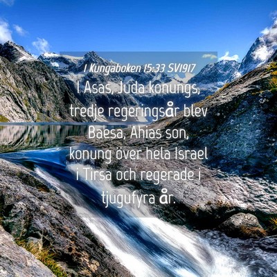 Picture 04 - 1 Kungaboken 15:33 SV1917 - I Asas, Juda konungs, tredje regeringsår blev - Bible Verse Picture