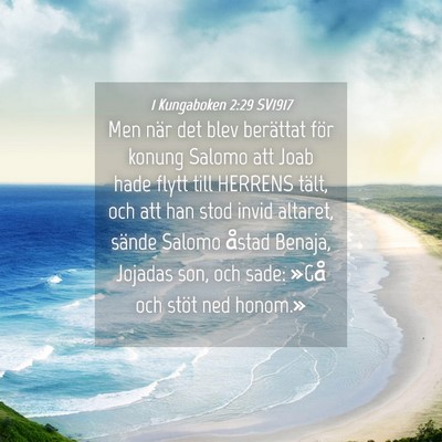 Picture 04 - 1 Kungaboken 2:29 SV1917 - Men när det blev berättat för konung Salomo - Bible Verse Picture