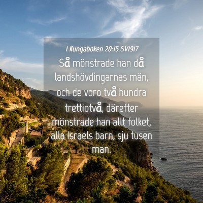 Picture 04 - 1 Kungaboken 20:15 SV1917 - Så mönstrade han då landshövdingarnas män, - Bible Verse Picture