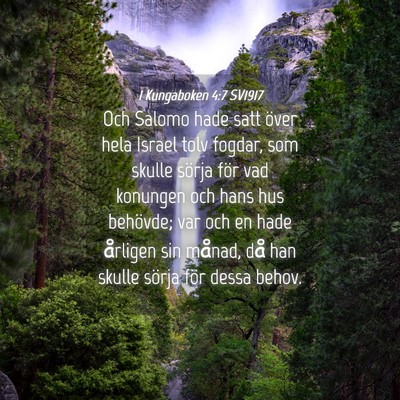 Picture 04 - 1 Kungaboken 4:7 SV1917 - Och Salomo hade satt över hela Israel tolv - Bible Verse Picture