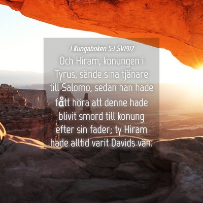 Picture 04 - 1 Kungaboken 5:1 SV1917 - Och Hiram, konungen i Tyrus, sände sina tjänare - Bible Verse Picture