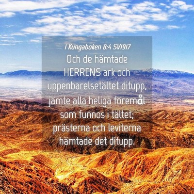 Picture 04 - 1 Kungaboken 8:4 SV1917 - Och de hämtade HERRENS ark och - Bible Verse Picture