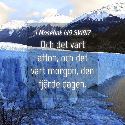 Picture 04 - 1 Mosebok 1:19 SV1917 - Och det vart afton, och det vart morgon, den - Bible Verse Picture