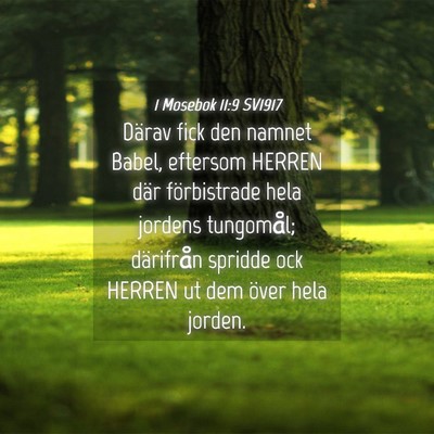 Picture 04 - 1 Mosebok 11:9 SV1917 - Därav fick den namnet Babel, eftersom HERREN - Bible Verse Picture