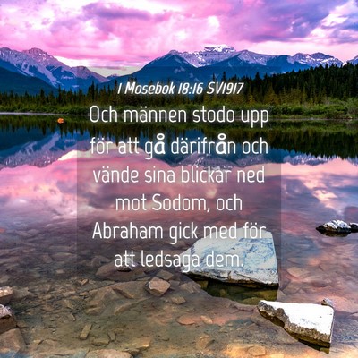 Picture 04 - 1 Mosebok 18:16 SV1917 - Och männen stodo upp för att gå därifrån och - Bible Verse Picture
