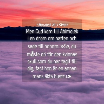 Picture 04 - 1 Mosebok 20:3 SV1917 - Men Gud kom till Abimelek i en dröm om natten - Bible Verse Picture