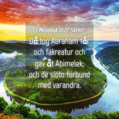 Picture 04 - 1 Mosebok 21:27 SV1917 - Då tog Abraham får och fäkreatur och gav åt - Bible Verse Picture