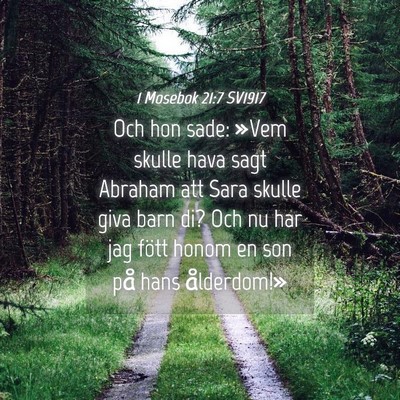 Picture 04 - 1 Mosebok 21:7 SV1917 - Och hon sade: »Vem skulle hava sagt Abraham att - Bible Verse Picture