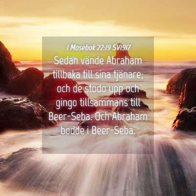 Picture 04 - 1 Mosebok 22:19 SV1917 - Sedan vände Abraham tillbaka till sina tjänare; - Bible Verse Picture