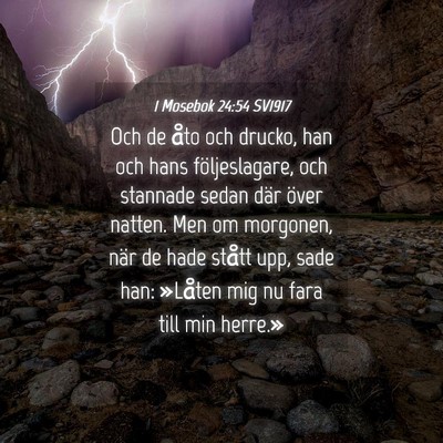 Picture 04 - 1 Mosebok 24:54 SV1917 - Och de åto och drucko, han och hans - Bible Verse Picture