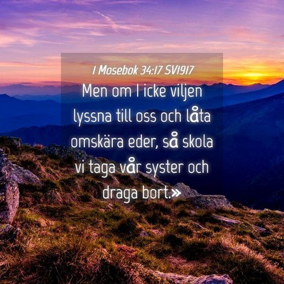 Picture 04 - 1 Mosebok 34:17 SV1917 - Men om I icke viljen lyssna till oss och låta - Bible Verse Picture