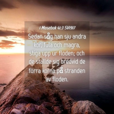 Picture 04 - 1 Mosebok 41:3 SV1917 - Sedan såg han sju andra kor, fula och magra, - Bible Verse Picture