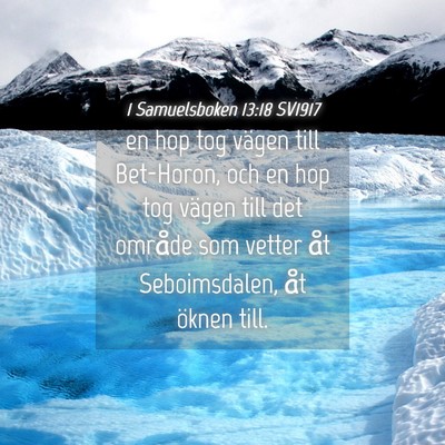 Picture 04 - 1 Samuelsboken 13:18 SV1917 - en hop tog vägen till Bet-Horon, och en hop tog - Bible Verse Picture