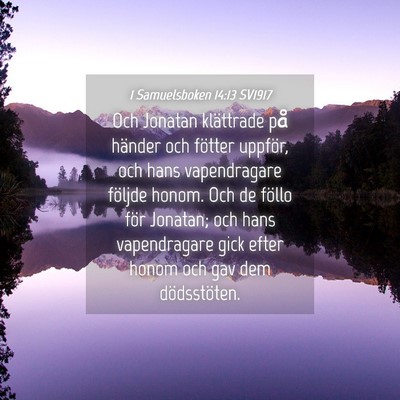 Picture 04 - 1 Samuelsboken 14:13 SV1917 - Och Jonatan klättrade på händer och fötter - Bible Verse Picture