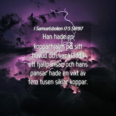 Picture 04 - 1 Samuelsboken 17:5 SV1917 - Han hade en kopparhjälm på sitt huvud och var - Bible Verse Picture
