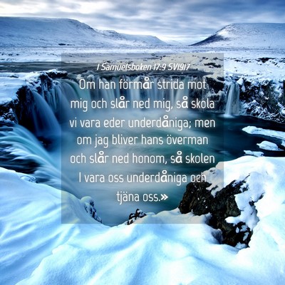 Picture 04 - 1 Samuelsboken 17:9 SV1917 - Om han förmår strida mot mig och slår ned mig, - Bible Verse Picture