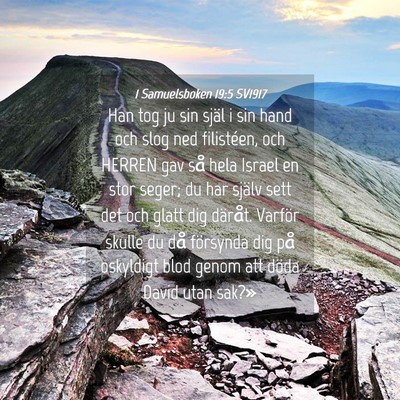 Picture 04 - 1 Samuelsboken 19:5 SV1917 - Han tog ju sin själ i sin hand och slog ned - Bible Verse Picture