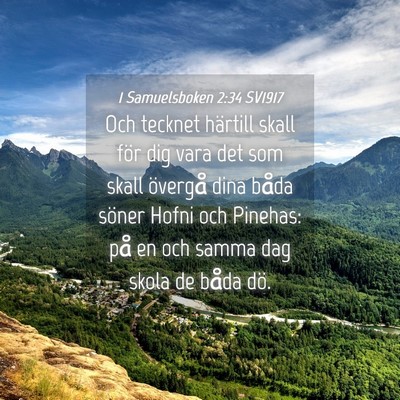 Picture 04 - 1 Samuelsboken 2:34 SV1917 - Och tecknet härtill skall för dig vara det som - Bible Verse Picture