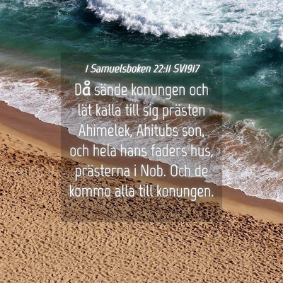 Picture 04 - 1 Samuelsboken 22:11 SV1917 - Då sände konungen och lät kalla till sig - Bible Verse Picture