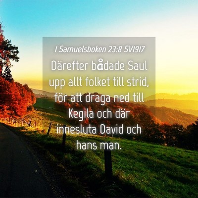 Picture 04 - 1 Samuelsboken 23:8 SV1917 - Därefter bådade Saul upp allt folket till - Bible Verse Picture