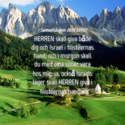 Picture 04 - 1 Samuelsboken 28:19 SV1917 - HERREN skall giva både dig och Israel i - Bible Verse Picture