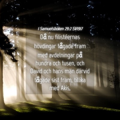 Picture 04 - 1 Samuelsboken 29:2 SV1917 - Då nu filistéernas hövdingar tågade fram med - Bible Verse Picture