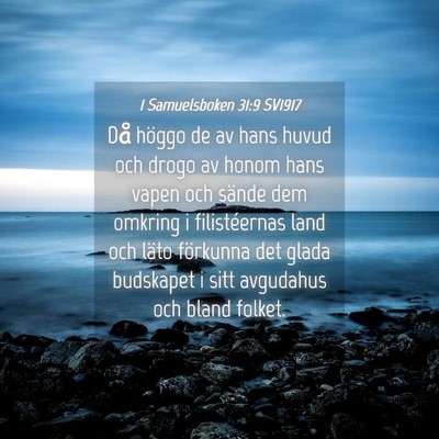 Picture 04 - 1 Samuelsboken 31:9 SV1917 - Då höggo de av hans huvud och drogo av honom - Bible Verse Picture