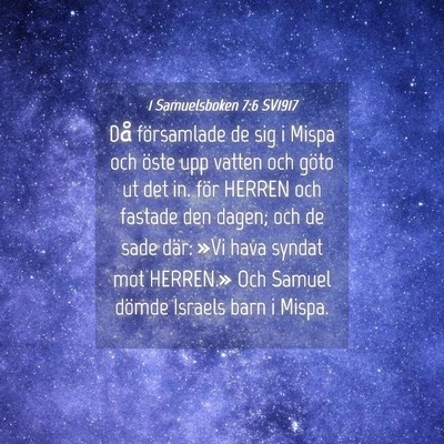 Picture 04 - 1 Samuelsboken 7:6 SV1917 - Då församlade de sig i Mispa och öste upp - Bible Verse Picture